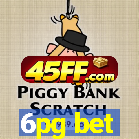 6pg bet